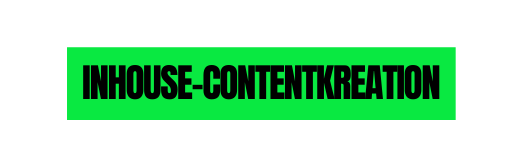 Inhouse Contentkreation